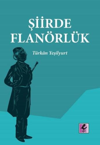 Şiirde Flanörlük | Kitap Ambarı