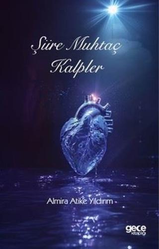 Şiire Muhtaç Kalpler