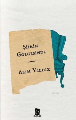 Şiirin Gölgesinde | Kitap Ambarı