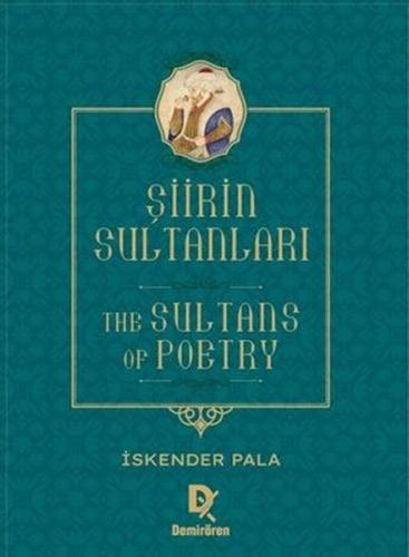 Şiirin Sultanları - The Sultans of Poetry (Ciltli) | Kitap Ambarı