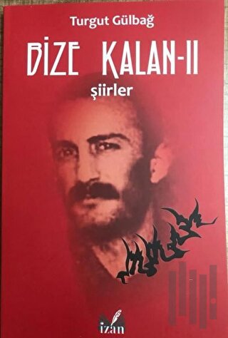Şiirler - Bize Kalan 2