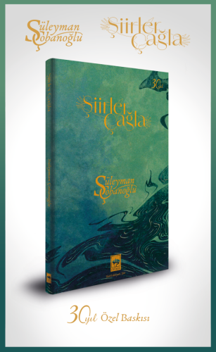 Şiirler Çağla 30. Yıl Numaralı Özel Baskı