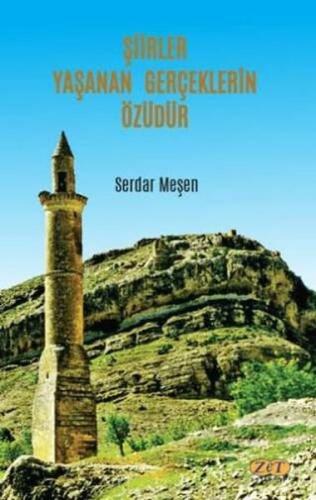 Şiirler Yaşanan Gerçeklerin Özüdür