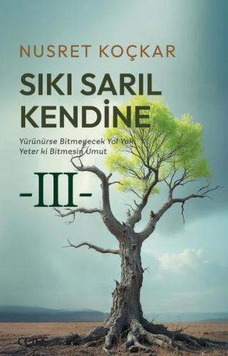 Sıkı Sıkı Sarıl Kendine | Kitap Ambarı