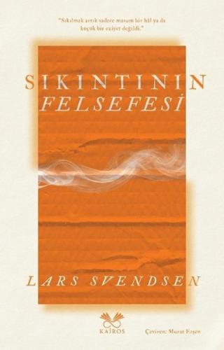 Sıkıntının Felsefesi | Kitap Ambarı
