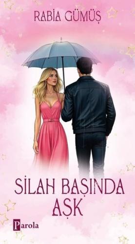 Silah Başında Aşk | Kitap Ambarı