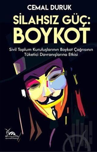 Silahsız Güç: Boykot | Kitap Ambarı
