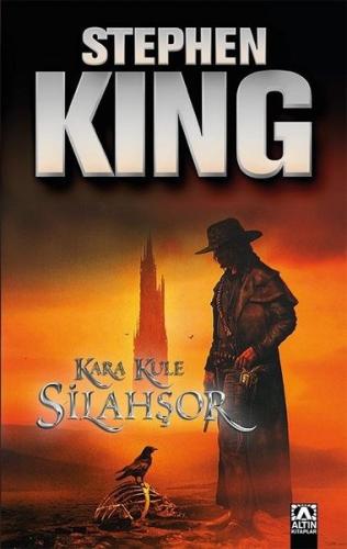 Silahşör - Kara Kule Serisi 1.Kitap