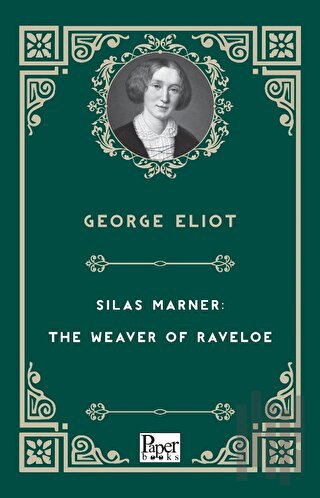 Silas Marner: The Weaver of Raveloe | Kitap Ambarı