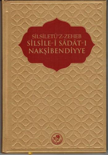 Silsile-i Sadat-ı Nakşibendiyye (Ciltli) | Kitap Ambarı