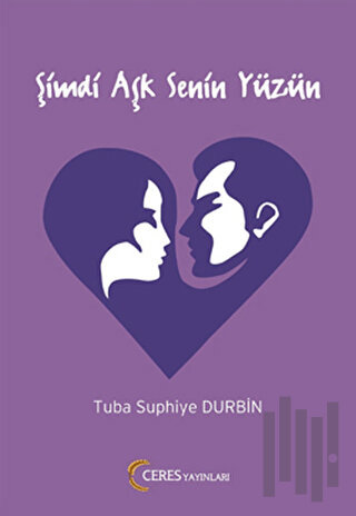 Şimdi Aşk Senin Yüzün