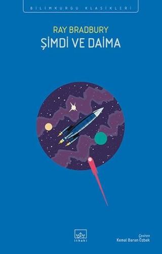 Şimdi ve Daima - Bilimkurgu Klasikleri | Kitap Ambarı