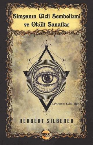 Simyanın Gizli Sembolizmi ve Okült Sanatlar | Kitap Ambarı