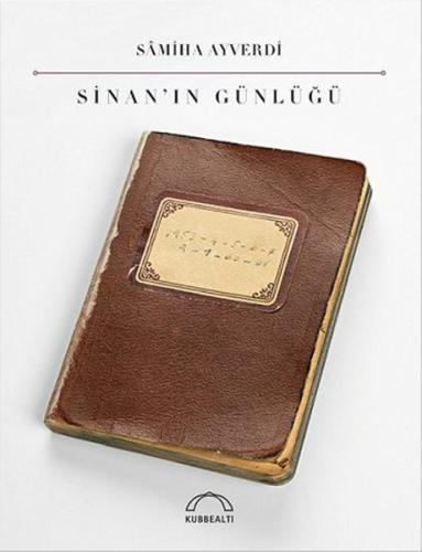 Sinan’ın Günlüğü | Kitap Ambarı