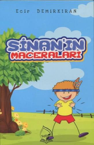 Sinan'ın Maceraları | Kitap Ambarı