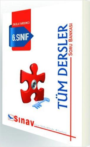 Sınav 6. Sınıf Tüm Dersler Soru Bankası