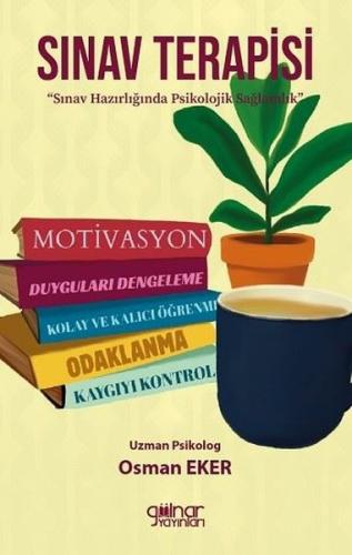 Sınav Terapisi - Sınav Hazırlığında Psikolojik Sağlamlık | Kitap Ambar