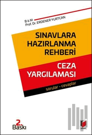 Sınavlara Hazırlanma Rehberi Ceza Yargılaması"