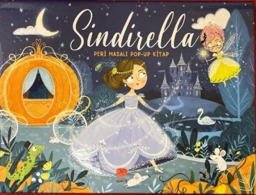Sindirella - Peri Masalı Pop - Up Kitap (Ciltli)