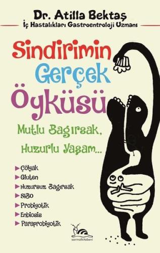 Sindirimin Gerçek Öyküsü | Kitap Ambarı