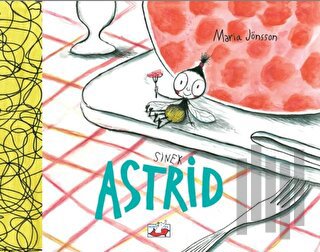 Sinek Astrid (Ciltli) | Kitap Ambarı