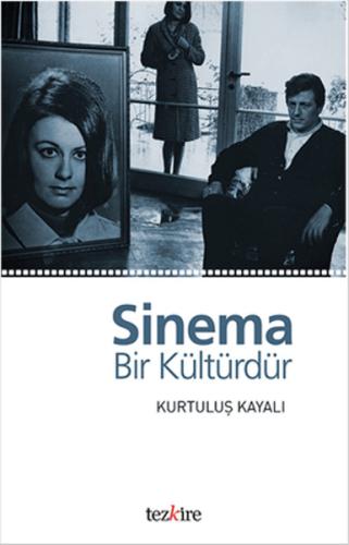 Sinema Bir Kültürdür | Kitap Ambarı