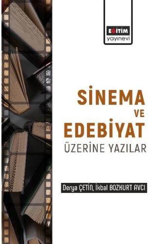 Edebiyat ve Sinema Üzerine Yazılar | Kitap Ambarı