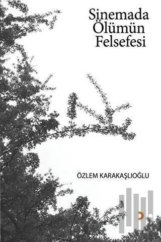 Sinemada Ölümün Felsefesi