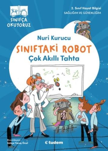 Sınıftaki Robot: Çok Akıllı Tahta | Kitap Ambarı