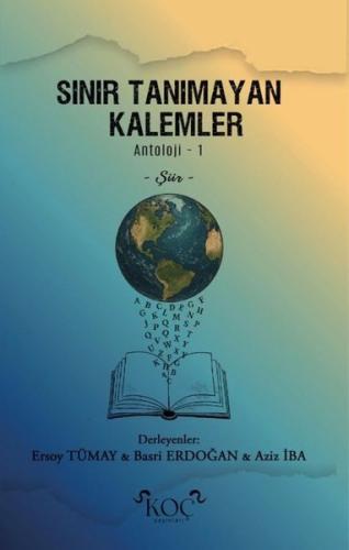 Sınır Tanımayan Kalemler - Antoloji 1 (Ciltli) | Kitap Ambarı