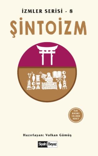 Şintoizm - İzmler Serisi 8 | Kitap Ambarı