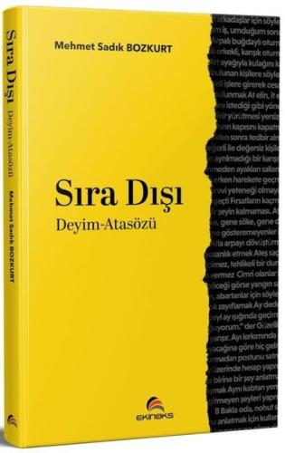 Sıra Dışı Deyim - Atasözü