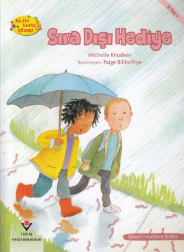 Sıra Dışı Hediye - Bilim Bunu Çözer | Kitap Ambarı