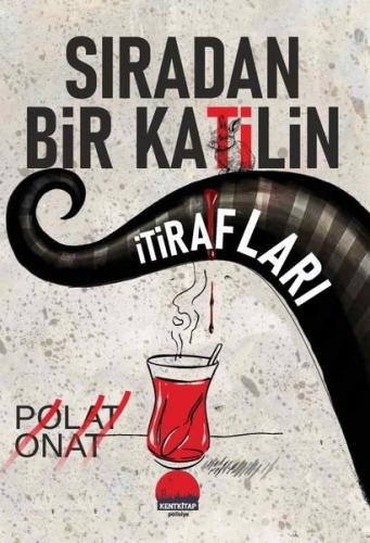 Sıradan Bir Katilin İtirafları | Kitap Ambarı