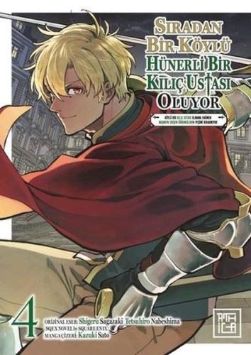 Sıradan Bir Köylü Hünerli Bir Kılıç Ustası Oluyor Cilt 4 | Kitap Ambar