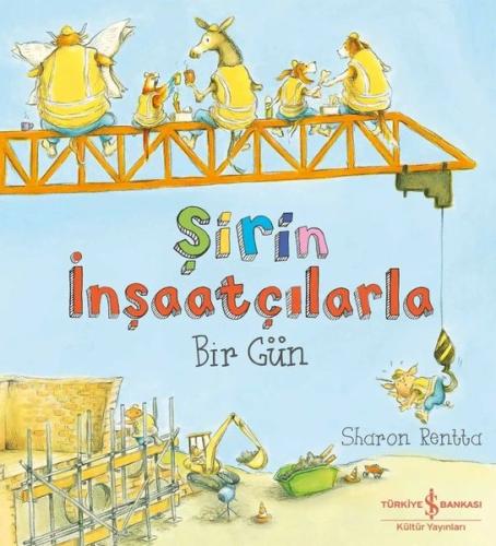 Şirin İnşaatçılarla Bir Gün | Kitap Ambarı