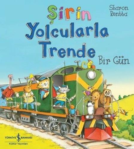 Şirin Yolcularla Trende Bir Gün | Kitap Ambarı