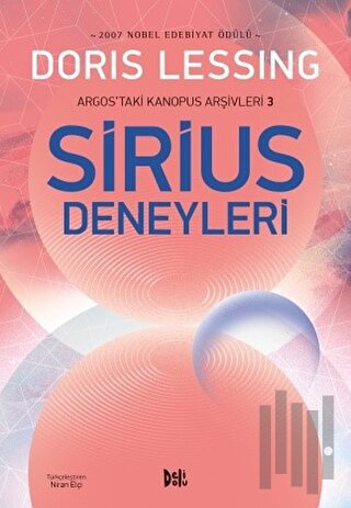 Sirius Deneyleri - Argos'taki Kanopus Arşivleri 3 | Kitap Ambarı