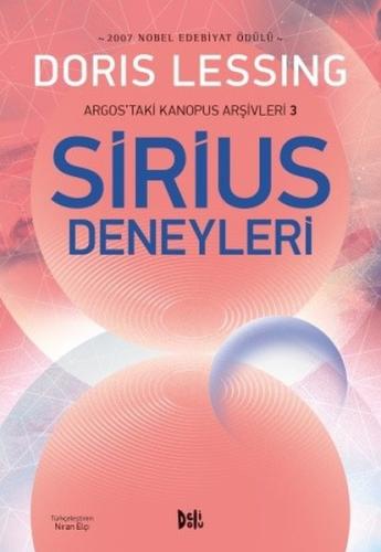 Sirius Deneyleri-Argostaki Kanopus Arşivleri 3 | Kitap Ambarı