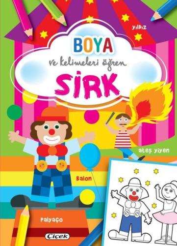 Sirk - Boya ve Kelimeleri Öğren | Kitap Ambarı