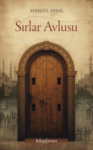 Sırlar Avlusu | Kitap Ambarı