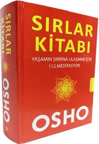 Sırlar Kitabı : Yaşamın Sırrına Ulaşmak İçin 112 Meditasyon (Ciltli) |