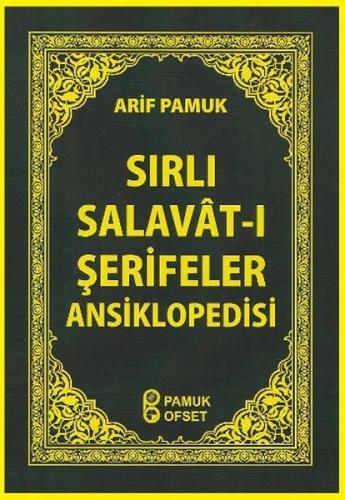 Sırlı Salavt-ı Şerifeler Ansiklopedisi (Dua-152)