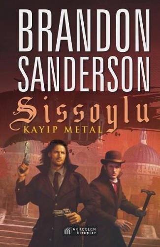 Sissoylu 7 - Kayıp Metal | Kitap Ambarı