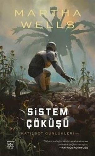 Sistem Çöküşü - Katilbot Günlükleri 7 | Kitap Ambarı