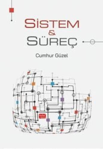 Sistem & Süreç