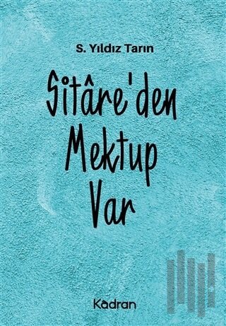 Sitare'den Mektup Var