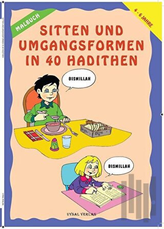 Sitten Und Umgangsformen In 40 Hadithen | Kitap Ambarı