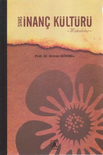 Sivas İnanç Kültürü | Kitap Ambarı