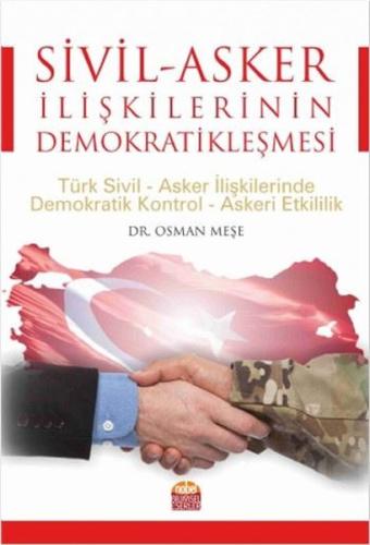 Sivil-Asker İlişkilerinin Demokratikleşmesi